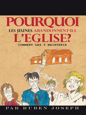 cover image of Pourquoi Les Jeunes Abandonnent-Ils L'Eglise?